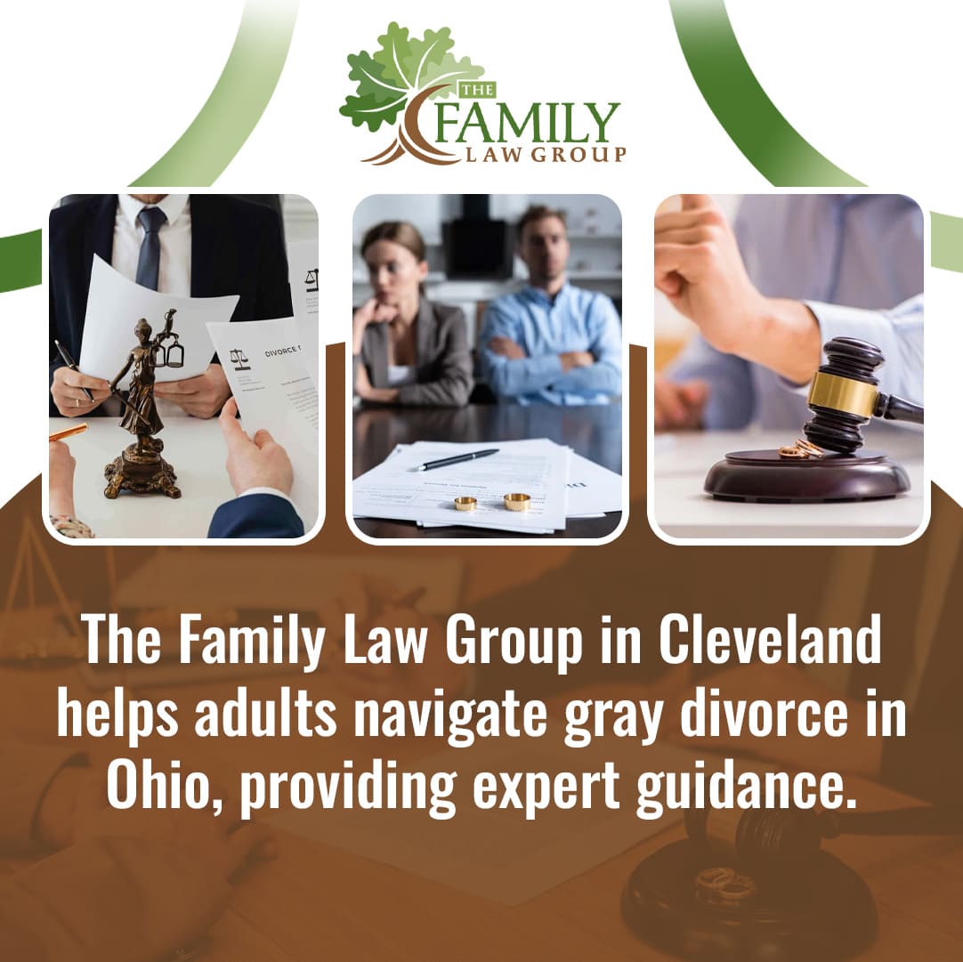 An informational graphic for The Family Law Group in Cleveland, Ohio, specializing in "gray divorce."